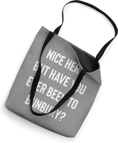 Vista 2 de Nice Here But Have You Ever Been To Bunbury Tote Bag