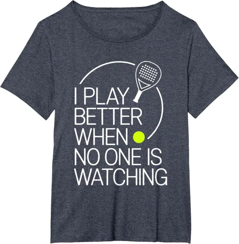 Vista 54 de Camiseta de tenis de pádel I Play Better When No One is Watching