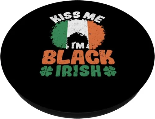 Vista 2 de Kiss Me I'm Black Irish St Patricks Day Afro African Pride PopSockets Standard PopGrip
