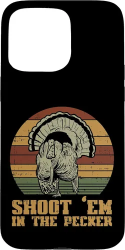 Vista 31 de Shoot Em in The Pecker Turkey Vintage Hunting Hunter Gift Case for iPhone 17