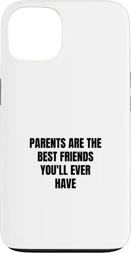 Vista 7 de iPhone 16 Parents are the best friends you'll ever have Case