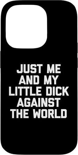 Vista 17 de Just Me & My Little Dick Against The World - Carcasa para iPhone 16 de Funny Guys Men