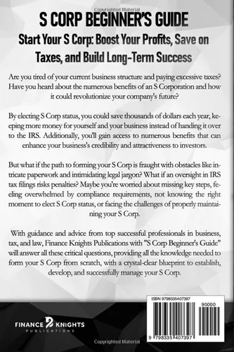 Vista 2 de S Corp Beginners Guide How to Start, Manage, and Grow Your S Corp with Simplified, Step-by-Step Advice for Beginners. Includes Smart Tax Strategies
