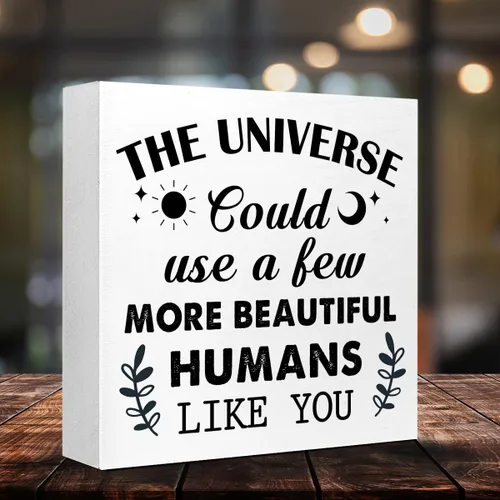 Vista 3 de LVQHI Letrero de madera con texto en inglés «The Universe Could Use A Few More Beautiful Humans Like You», conmovedora afirmación positiva