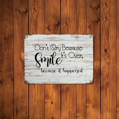 Vista 6 de Life Quote - Letrero de metal rústico para pared, decoración de pared con texto en inglés "Don't Cry Because It's Over, Smile Because It Happen