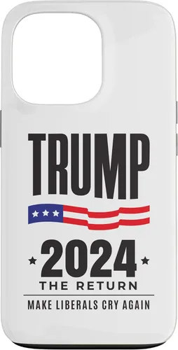 Vista 10 de iPhone 13 Pro Max Trump 2024 - The Return - Make Liberals Cry Again - Funda de elección