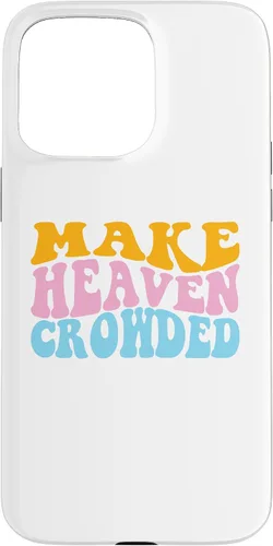 Vista 31 de Make Heaven Crowded Evangelical Christian Case for iPhone 17