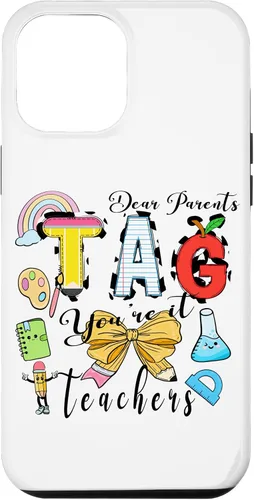 Vista 25 de Last Day of School Dear Parents Tag You're It Love Teachers Case for iPhone 16
