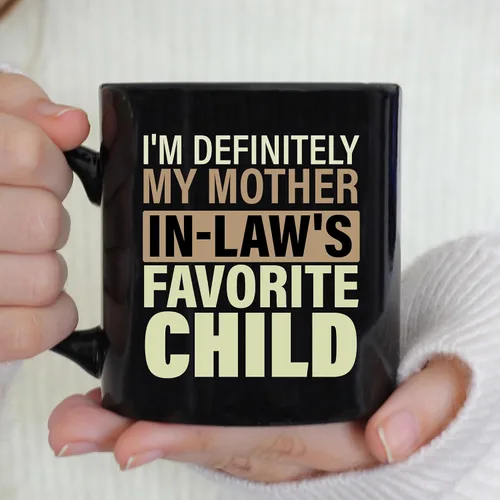 Vista 3 de TODOLIA -11 onzas- Taza de café infantil favorita con texto en inglés "I I'm Definiitely My Mother In Law's Favorite Children", regalo de cumpleaños