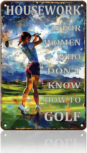 Vista 16 de Golf Girl Metal Tin Sign Golf Metal Poster Never Underestimate A Lady Who Plays Golf Funny Vintage Tin Sign Wall Plaque Poster 12x16inch