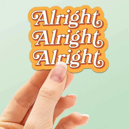 Vista 8 de Alright Alright Alright - Calcomanía con cita de película, divertidas calcomanías de Texas para Hydroflask, calcomanía de orgullo Lone Star TX