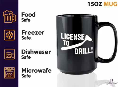 Vista 3 de Taza de café para dentista de 15 onzas, color negro, laicense to drill - Higienista Dental Médico Enfermera Estudiante Ortodoncista Pediatra