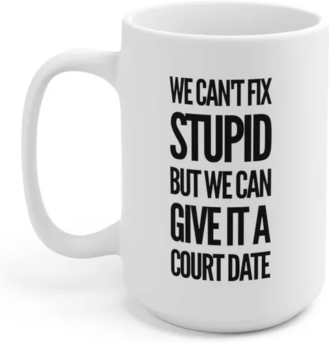 Vista 6 de Panvola Taza de café de cerámica con texto en inglés "We Can't Fix Stupid But We Can Give It A Court Date Lawyer, Regalos para leyes, estudiantes
