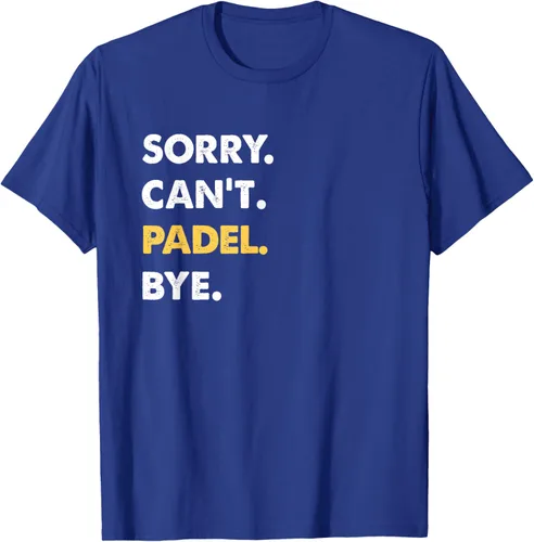 Vista 22 de Sorry Can't Padel Bye Funny Camiseta de Padel, Negro