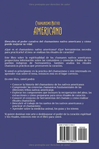 Vista 2 de Chamanismo nativo americano Desbloquear la espiritualidad chamánica, la curación y los rituales (Curación Espiritual) (Spanish Edition)