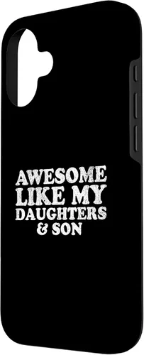 Vista 2 de Awesome Like My Two Daughters and Son Funny Mom Dad Parent Case for iPhone 16