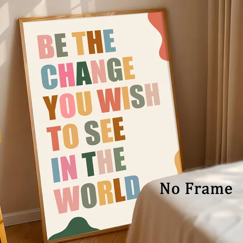 Vista 5 de Arte de pared con texto en inglés «Be the Change You Wish to See in the World», póster motivacional colorido para el aula, arte estético, citas