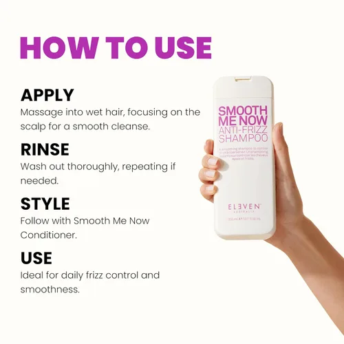 Vista 4 de ELEVEN AUSTRALIA El champú Smooth Me Now Anti-Frizz fortalece el cabello mientras ayuda a retener la humedad