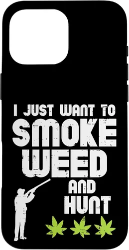 Vista 19 de iPhone 16 Smoke Weed Hunt Funny Hunting Cannabis 420 Hunter Hombres Mujeres Caso