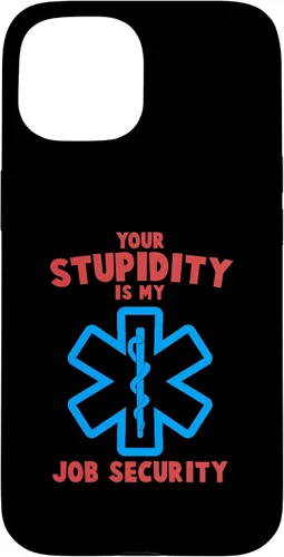 Vista 6 de iPhone 13 divertido su estupidez mi trabajo seguridad EMS EMT Paramedic Case
