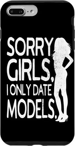 Vista 10 de Sorry Girls I Only Date Models Cheeky Boys Dating Supermodel Case for iPhone 17