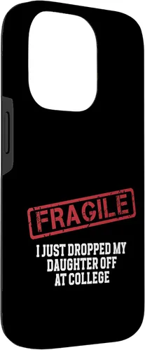 Vista 39 de Fragile I Just Dropped My Daughter Off at College Case for iPhone 16