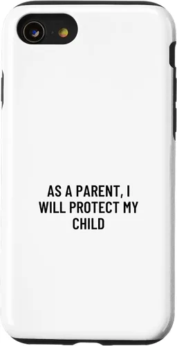 Vista 18 de iPhone 16 As a parent, I will protect my child Case