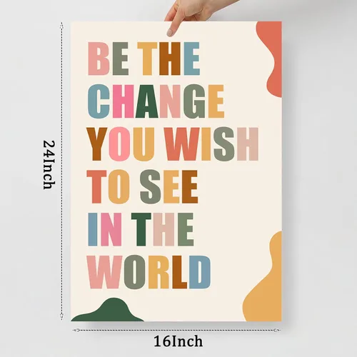 Vista 4 de Arte de pared con texto en inglés «Be the Change You Wish to See in the World», póster motivacional colorido para el aula, arte estético, citas
