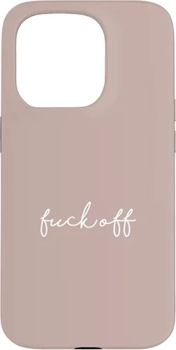 Vista 14 de Funda para iPhone 16 Pink Taupe Fuck Off Divertida manuscrita a mano con refranes sarcásticos groseros