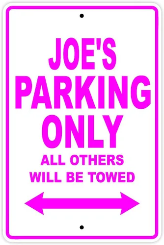 Vista 3 de Letrero de aluminio con texto en inglés «Joe's Parking Only All Others Will Be Towed Name» Black