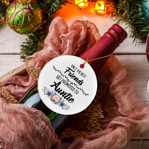 Vista 5 de Only The Best Friends Get Promoted to Auntie - Adornos de cerámica para mujeres, regalo para mujeres, anuncio de bebé, árbol de Navidad, adornos