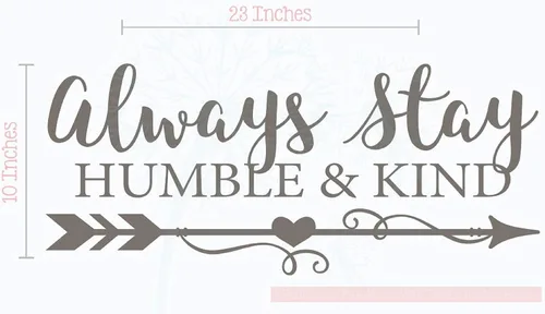 Vista 3 de Always Stay Humble & Kind - Calcomanías de vinilo inspiradoras para pared, calcomanías de pared con citas motivacionales, refranes de vinilo