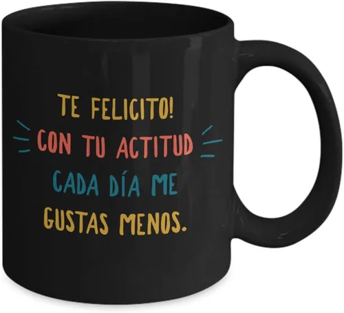 Vista 2 de Taza de Cafe Felicito Vaso, taza de té divertidas, tazas personalizadas, taza de café inspiradoras, taza con mensajes positivos., 11onza