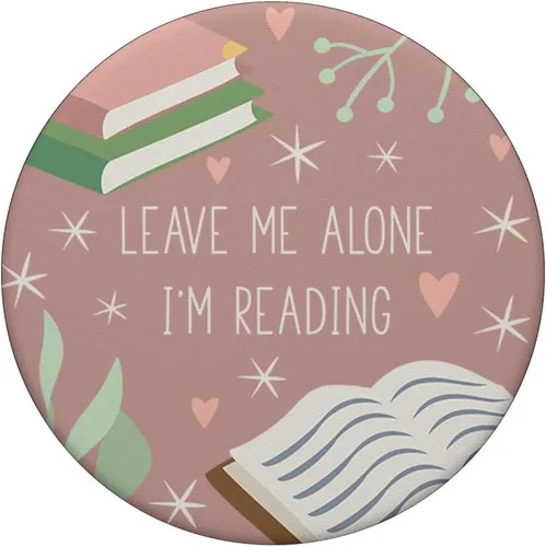 Vista 3 de Leave Me Alone, I'm Reading - Lindo regalo para amantes de los libros PopSockets PopGrip: agarre intercambiable para teléfonos y tabletas PopSockets