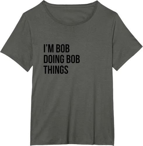 Vista 83 de Camiseta con texto en inglés "I'm Bob Doing Bob Things" Asfalto