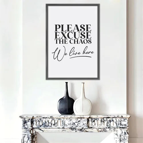 Vista 3 de Please Excuse The Chaos We Live Here, Eingangszimmer Dekor - Literary Wall Art living room, bedroom, kitchen, office decor with modern art Aluminum