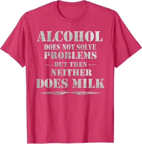 Vista 24 de Alcohol Does Not Solve Problems. But Then, Neither Does Milk T-Shirt Asphalt Grey