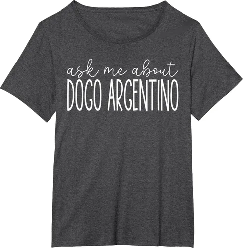 Vista 4 de Ask Me About Dogo Argentino - Funny Dogo Argentino Dog Lover T-Shirt