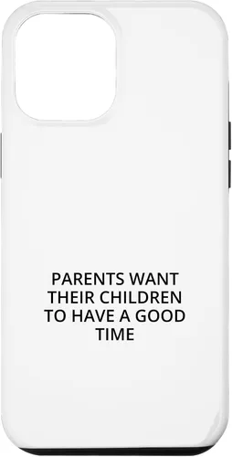 Vista 25 de iPhone 16 Parents want their children to have a good time Case