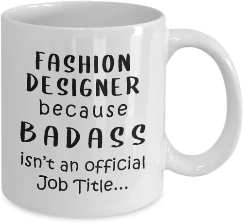 Vista 2 de Gifts for Fashion Designer Coffee Mug Tea Cup - Because Badass Job - Textile Artist Designing Clothing Stylist Industry Funny Cute Gag Appreciation