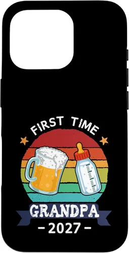 Vista 20 de First Time Grandpa 2027 Proud New Dad Grandpa Case for iPhone 17