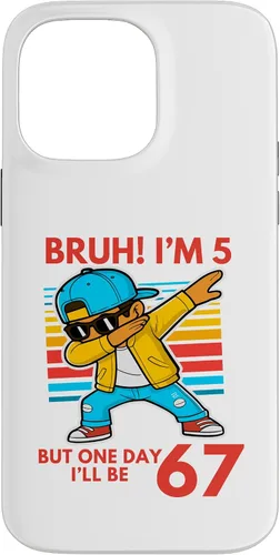 Vista 21 de Bruh I'm 5 But One-Day I'll Be 67 Retro 5th Birthday Kids Case for iPhone 17