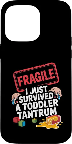 Vista 21 de Fragile I Survived a Toddler Tantrum Funny Parent Graphic Case for iPhone 16